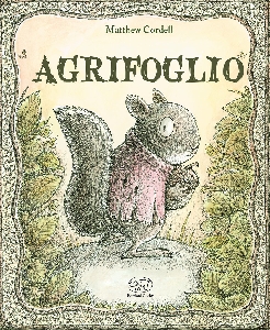 AGRIFOGLIO. EDIZ. A COLORI