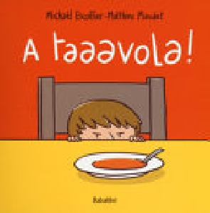 A TAAAVOLA!