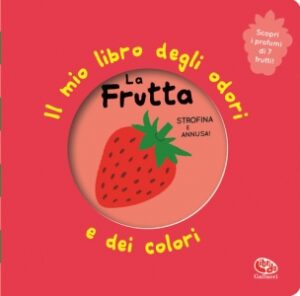 LA FRUTTA - IL MIO LIBRO DEGLI