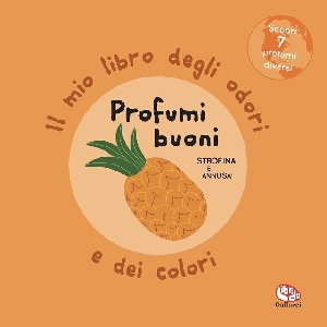 PROFUMI BUONI ODORI E COLORI