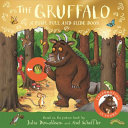 THE GRUFFALO: A PUSH, PULL AND SLIDE BOO