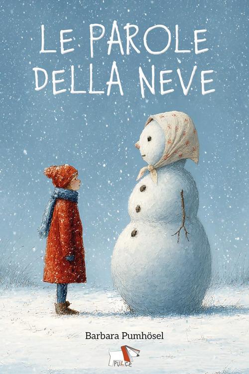 LE PAROLE DELLA NEVE