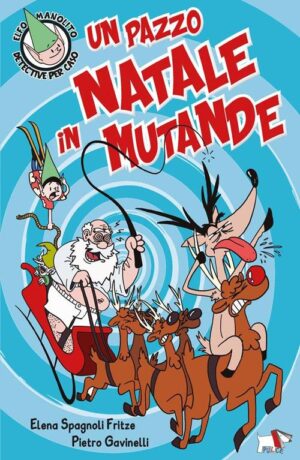 UN PAZZO NATALE IN MUTANDE