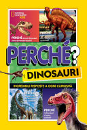 PERCHÉ? I DINOSAURI