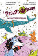 I RESISTOSAURI 2. LA PIOGGIA P