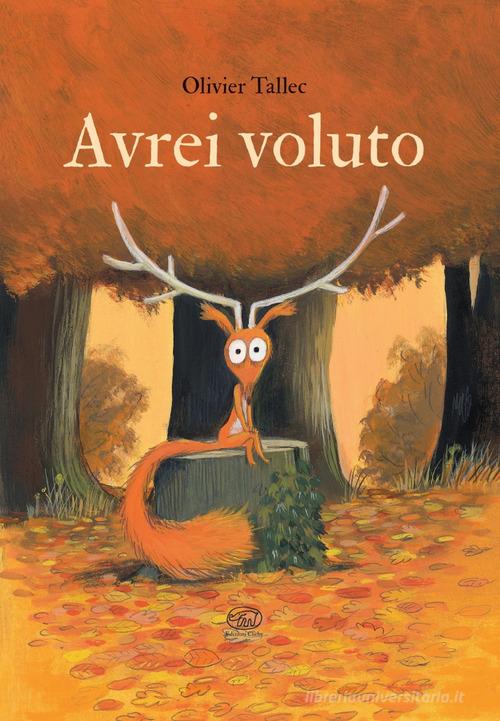 AVREI VOLUTO. EDIZ. A COLORI