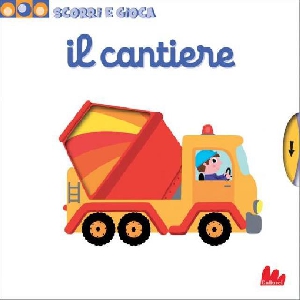 SCORRI E GIOCA - IL CANTIERE