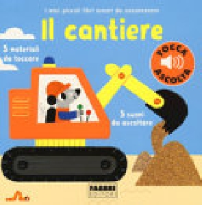 LIBRI SONORI DA ACCAREZZARE. IL CANTIERE