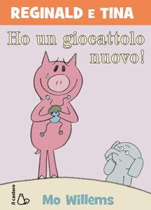 HO UN GIOCATTOLO NUOVO. REGINALD E TINA.