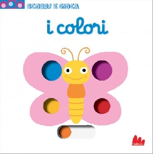 I COLORI - SCORRI E GIOCA