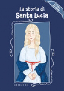 STORIA DI SANTA LUCIA