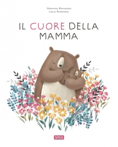IL CUORE DELLA MAMMA. EDIZ. A COLORI