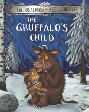 THE GRUFFALO'S CHILD