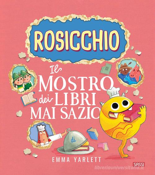 IL ROSICCHIO. IL MOSTRO DEI LIBRI MAI SA