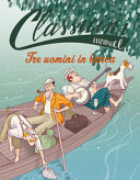 TRE UOMINI IN BARCA. CLASSICINI