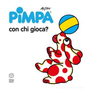 PIMPA : CON CHI GIOCA ?