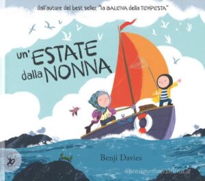 UN ESTATE DALLA NONNA