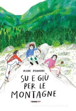 SU E GIU' PER LE MONTAGNE