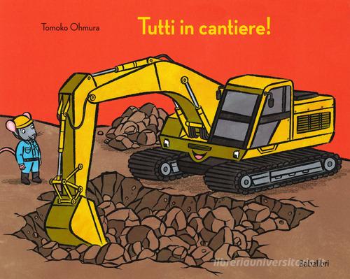 TUTTI IN CANTIERE!