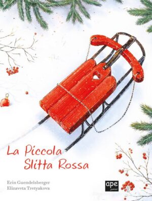 LA PICCOLA SLITTA ROSSA