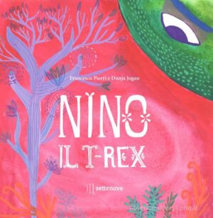 NINO IL T-REX