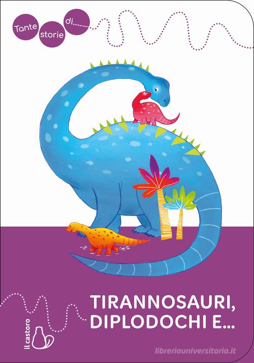 TANTE STORIE DI TIRANNOSAURI