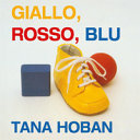 GIALLO, ROSSO, BLU