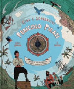 GIRA E SOPRAVVIVI - PERICOLO PIRATI