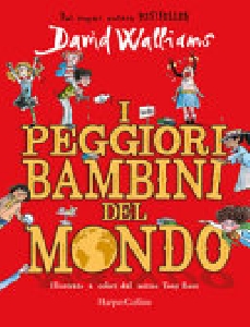 I PEGGIORI BAMBINI