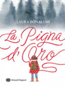 LA PIGNA D'ORO. EDIZ. A COLORI