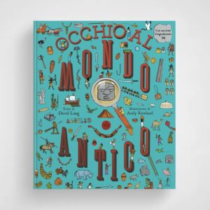 OCCHIO AL MONDO ANTICO!