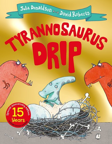 TYRANNOSAURUS DRIP 15TH ANNIVERSARY EDIT