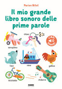 IL MIO GRANDE LIBRO SONORO DELLE PRIME P