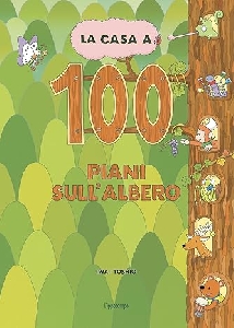 LA CASA A 100 PIANI SULL'ALBERO