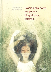 POESIE DELLA NOTTE, DEL GIORNO, DI OGNI