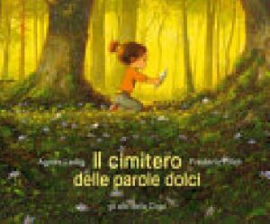 IL CIMITERO DELLE PAROLE DOLCI