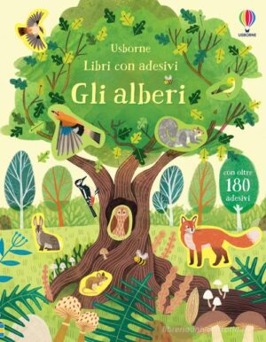 GLI ALBERI. CON ADESIVI. EDIZ. ILLUSTRAT