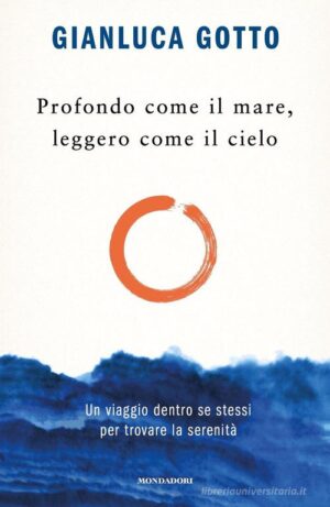 PROFONDO COME IL MARE, LEGGERO COME IL C