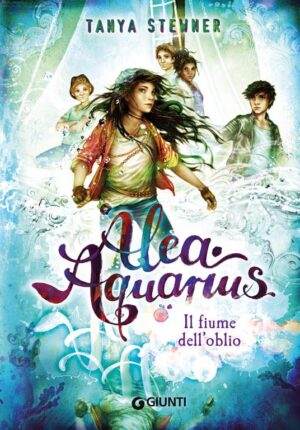 ALEA AQUARIUS 6. IL FIUME DELL'OBLIO