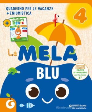 LA MELA BLU - COMPITI PER LE VACANZE CLA