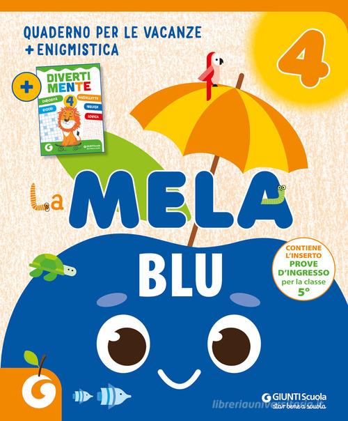 LA MELA BLU - COMPITI PER LE VACANZE CLA