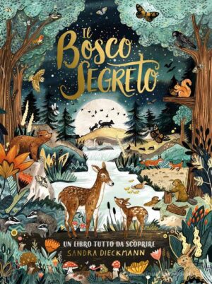 IL BOSCO SEGRETO. EDIZ. A COLORI