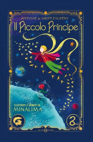 IL PICCOLO PRINCIPE. EDIZ. MINALIMA