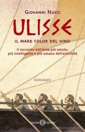 ULISSE. IL MARE COLOR DEL VINO