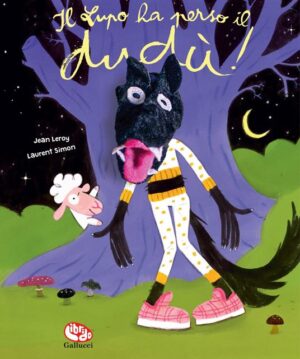 IL LUPO HA PERSO IL DUDU' - CO