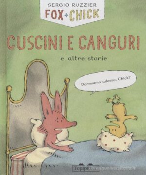 FOX CHICK. CUSCINI E CANGURI