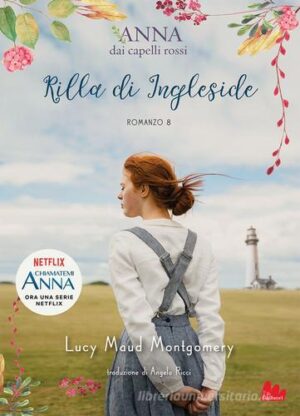 ANNA DAI CAPELLI ROSSI 08 - RILLA DI ING
