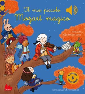 IL MIO PICCOLO MOZART MAGICO -