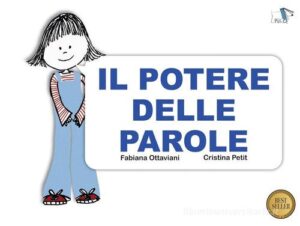 IL POTERE DELLE PAROLE. EDIZ. A COLORI