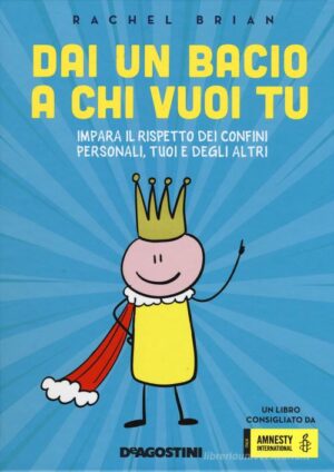 DAI UN BACIO A CHI VUOI TU!